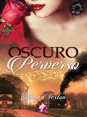 cover image of Oscuro y perverso